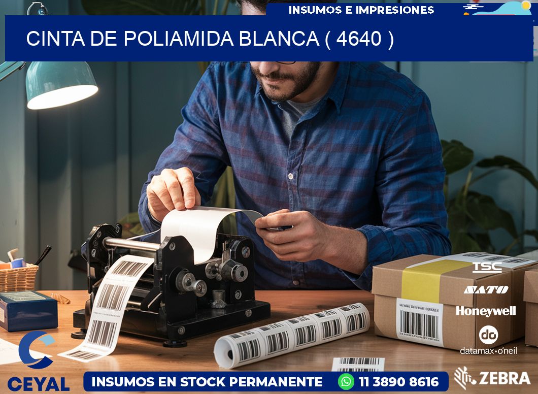 CINTA DE POLIAMIDA BLANCA ( 4640 )