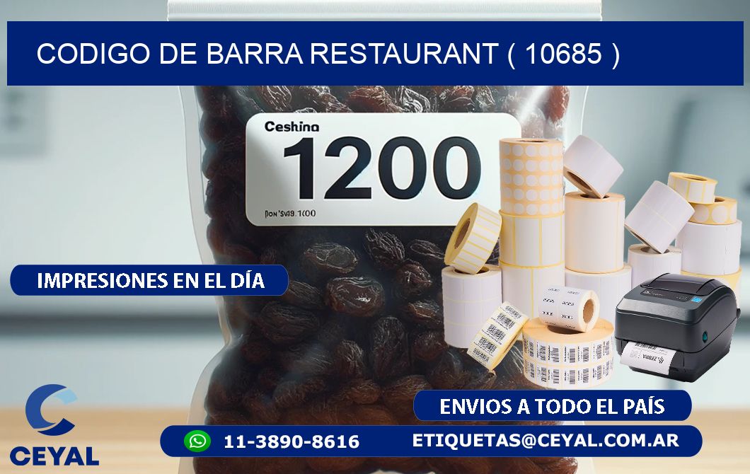 CODIGO DE BARRA RESTAURANT ( 10685 )