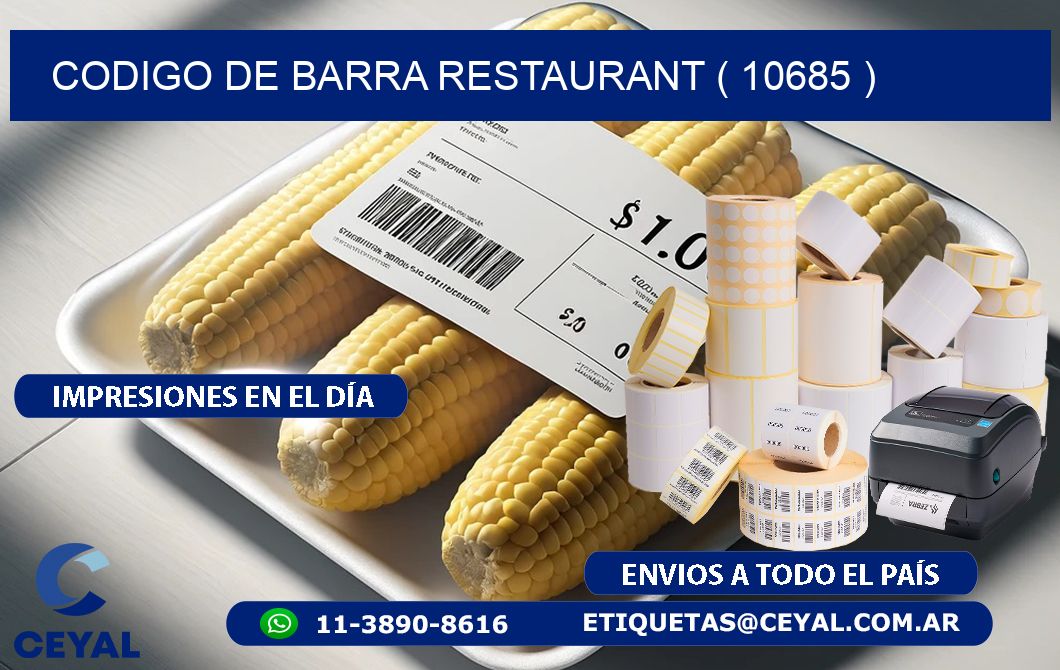 CODIGO DE BARRA RESTAURANT ( 10685 )