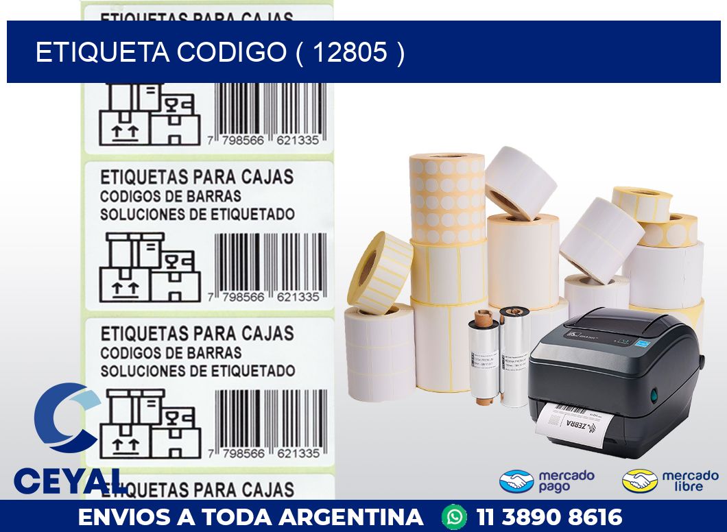 ETIQUETA CODIGO ( 12805 )