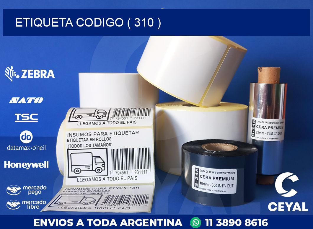 ETIQUETA CODIGO ( 310 )