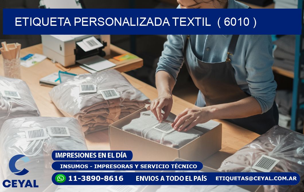 ETIQUETA PERSONALIZADA TEXTIL  ( 6010 )