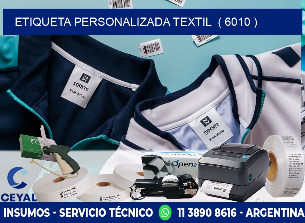 ETIQUETA PERSONALIZADA TEXTIL  ( 6010 )