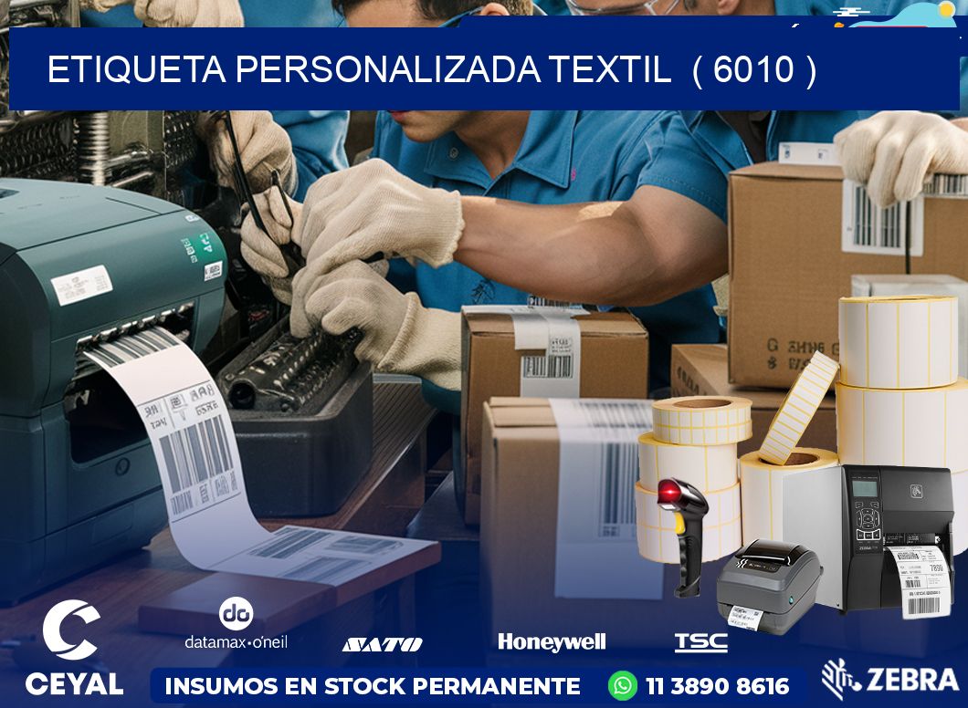 ETIQUETA PERSONALIZADA TEXTIL  ( 6010 )