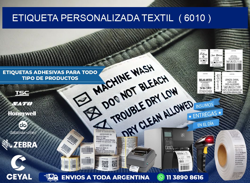 ETIQUETA PERSONALIZADA TEXTIL  ( 6010 )