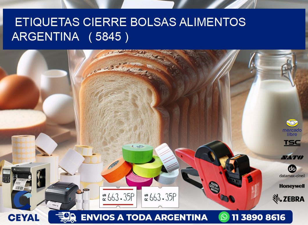 ETIQUETAS CIERRE BOLSAS ALIMENTOS ARGENTINA   ( 5845 )