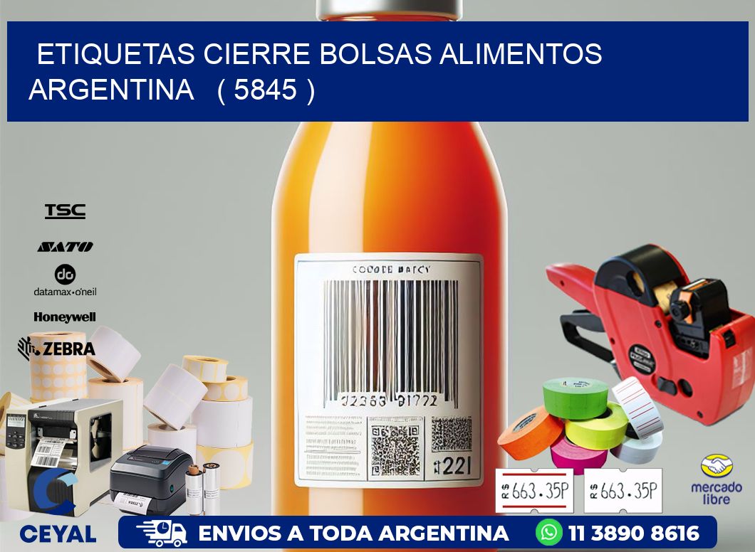 ETIQUETAS CIERRE BOLSAS ALIMENTOS ARGENTINA   ( 5845 )