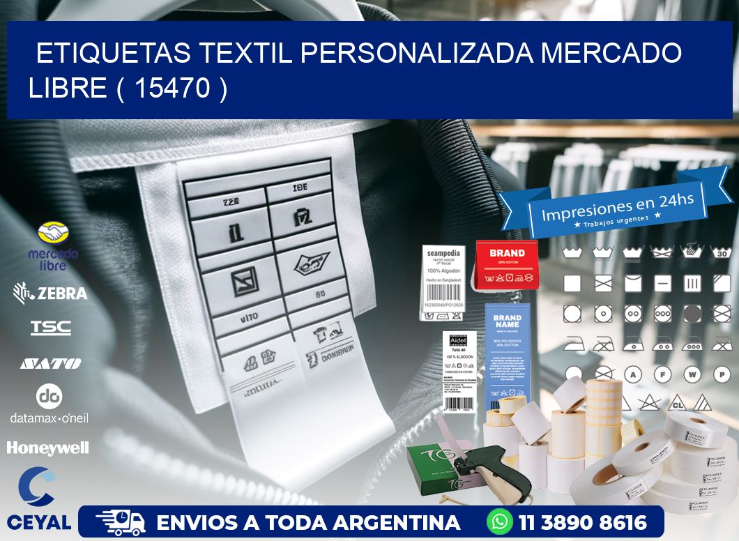 ETIQUETAS TEXTIL PERSONALIZADA MERCADO LIBRE ( 15470 )