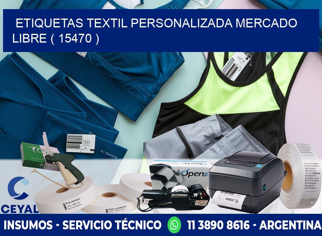 ETIQUETAS TEXTIL PERSONALIZADA MERCADO LIBRE ( 15470 )