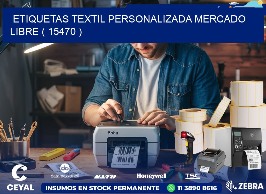 ETIQUETAS TEXTIL PERSONALIZADA MERCADO LIBRE ( 15470 )