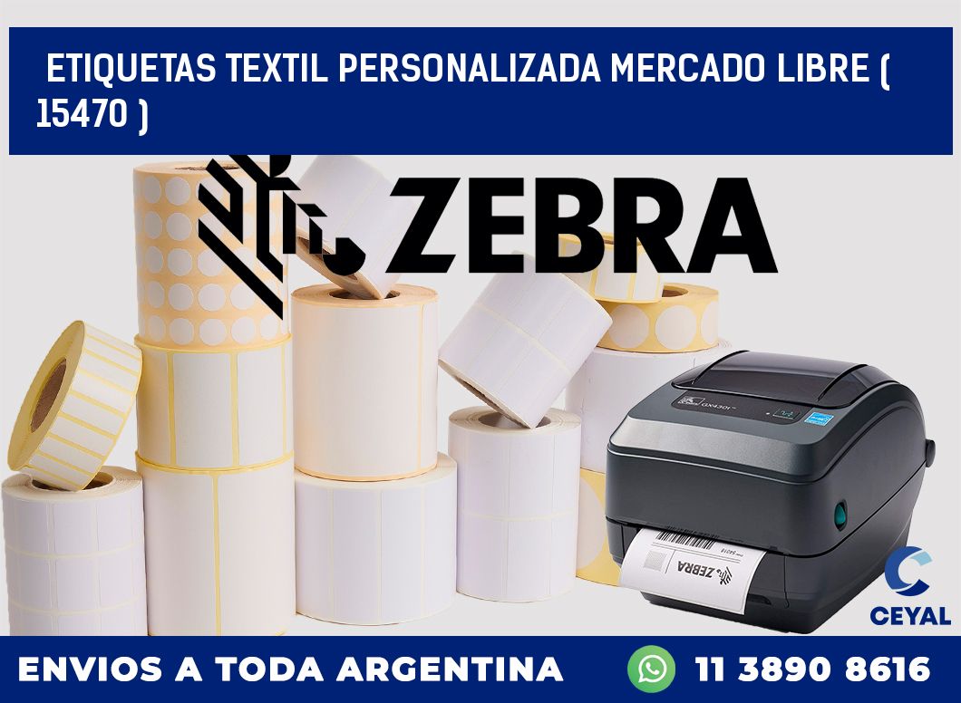 ETIQUETAS TEXTIL PERSONALIZADA MERCADO LIBRE ( 15470 )