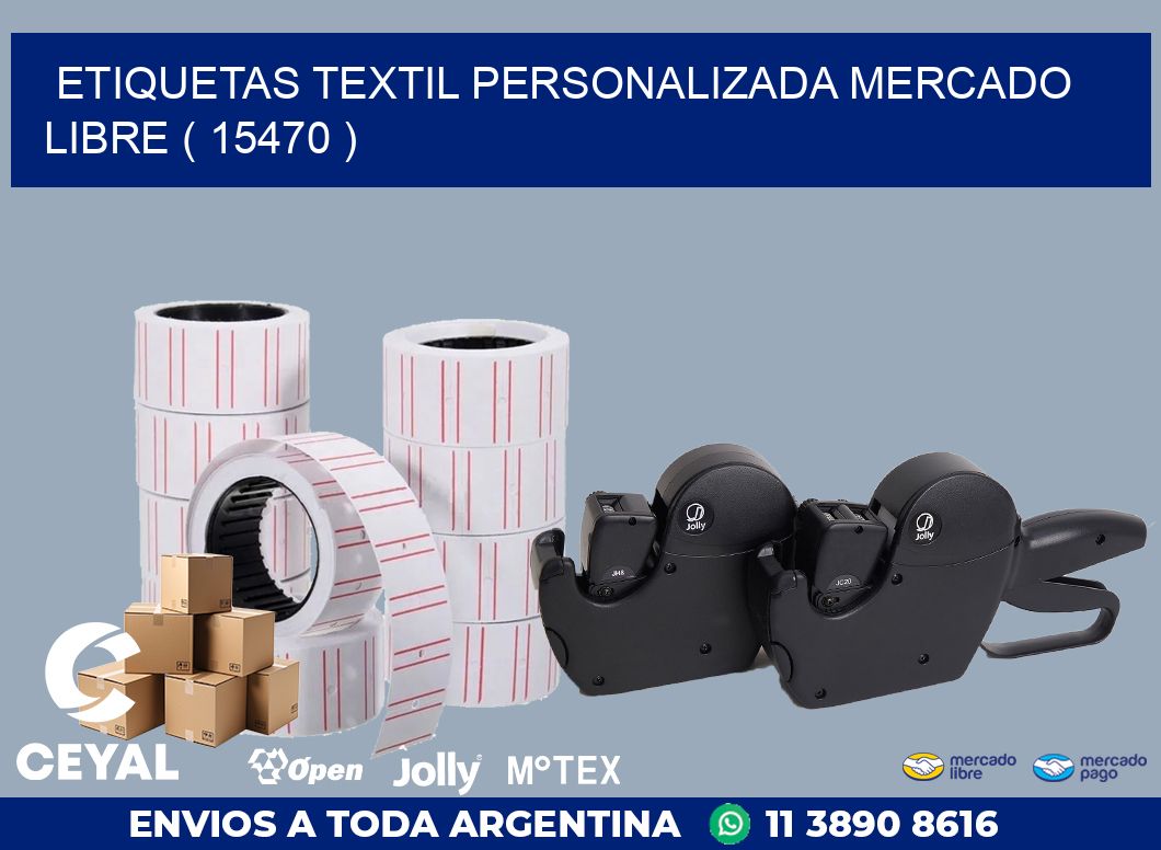 ETIQUETAS TEXTIL PERSONALIZADA MERCADO LIBRE ( 15470 )