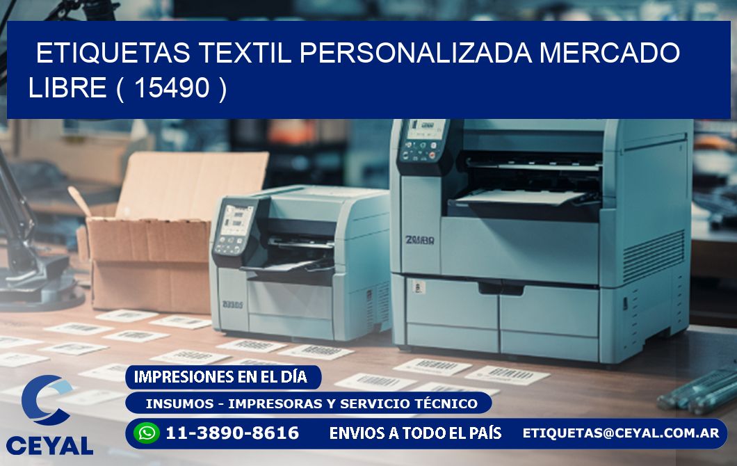 ETIQUETAS TEXTIL PERSONALIZADA MERCADO LIBRE ( 15490 )