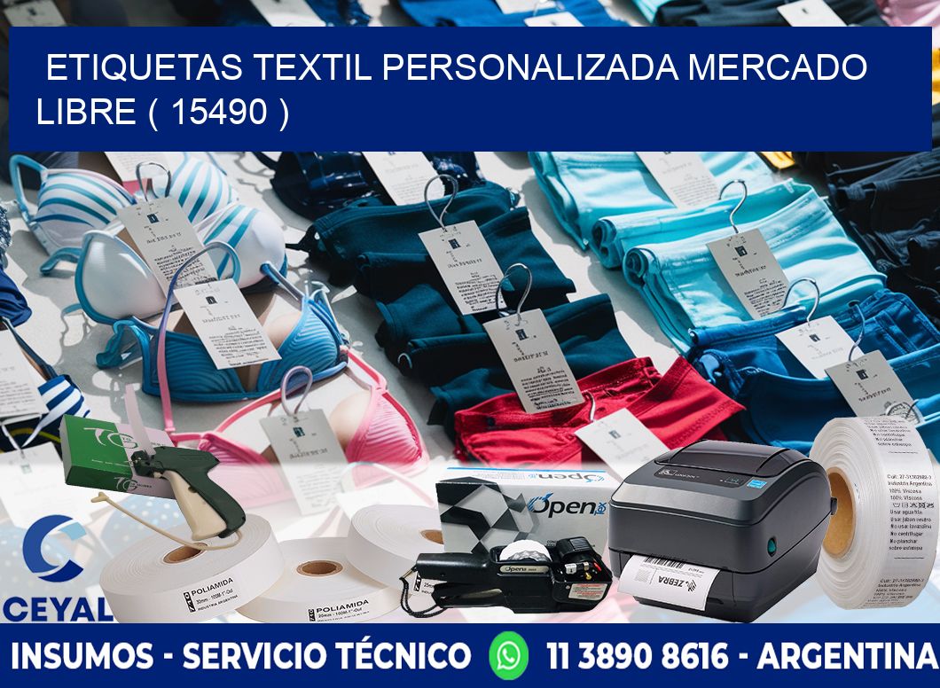 ETIQUETAS TEXTIL PERSONALIZADA MERCADO LIBRE ( 15490 )