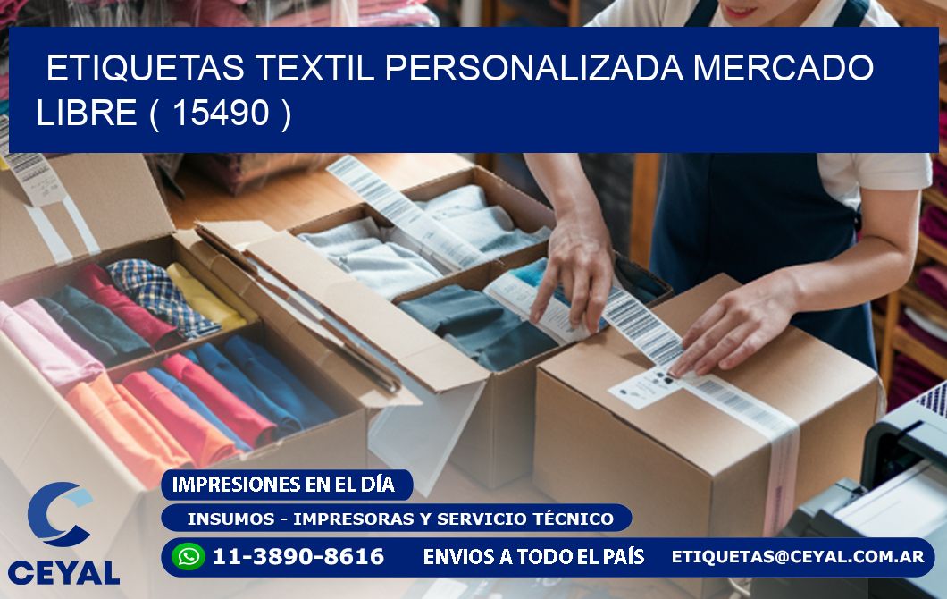 ETIQUETAS TEXTIL PERSONALIZADA MERCADO LIBRE ( 15490 )