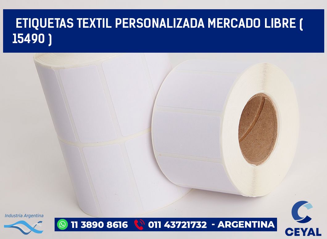 ETIQUETAS TEXTIL PERSONALIZADA MERCADO LIBRE ( 15490 )