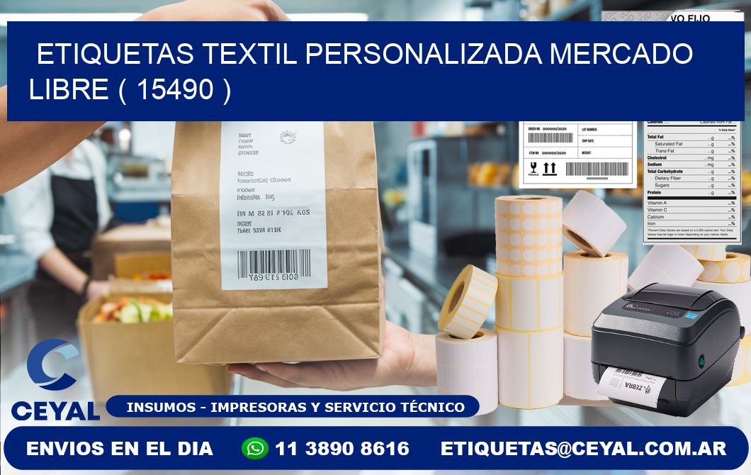 ETIQUETAS TEXTIL PERSONALIZADA MERCADO LIBRE ( 15490 )