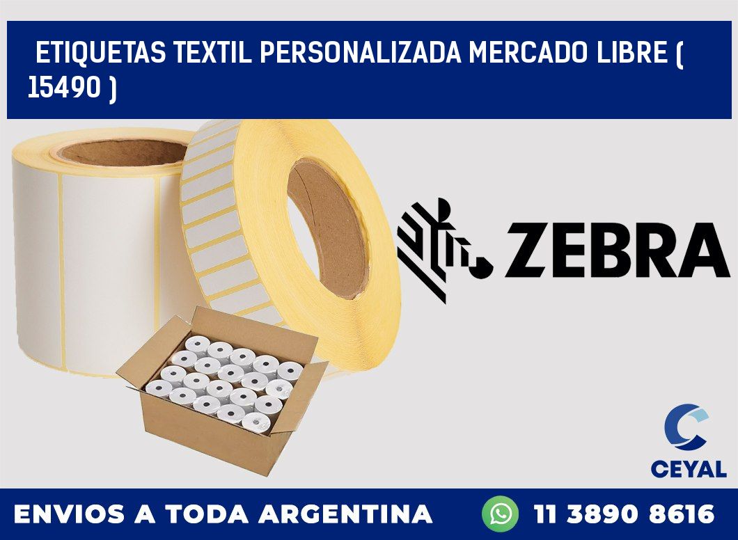 ETIQUETAS TEXTIL PERSONALIZADA MERCADO LIBRE ( 15490 )