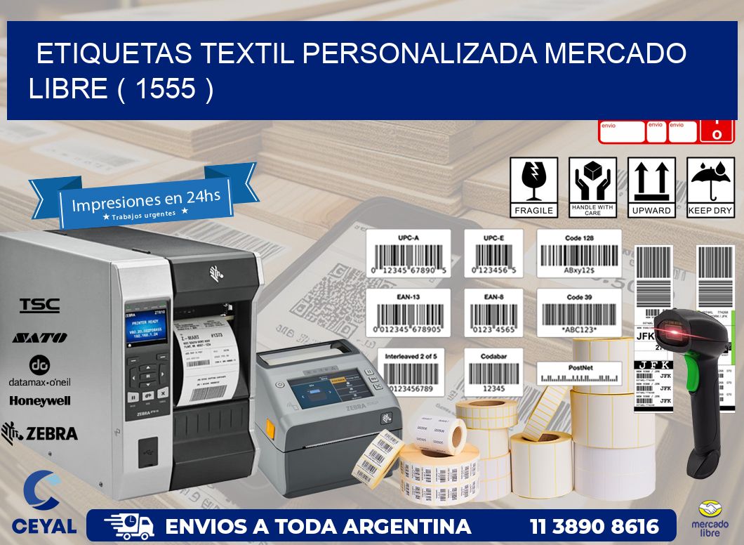 ETIQUETAS TEXTIL PERSONALIZADA MERCADO LIBRE ( 1555 )