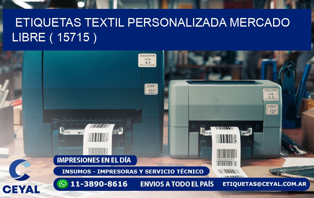 ETIQUETAS TEXTIL PERSONALIZADA MERCADO LIBRE ( 15715 )