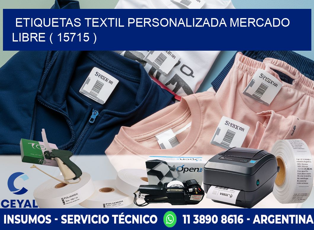 ETIQUETAS TEXTIL PERSONALIZADA MERCADO LIBRE ( 15715 )