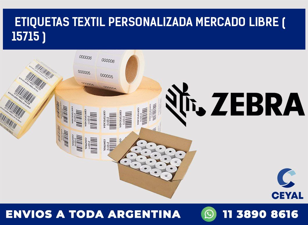 ETIQUETAS TEXTIL PERSONALIZADA MERCADO LIBRE ( 15715 )