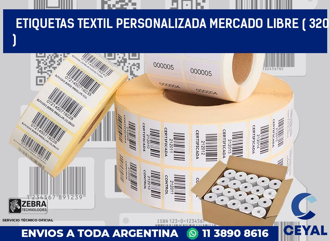 ETIQUETAS TEXTIL PERSONALIZADA MERCADO LIBRE ( 320 )