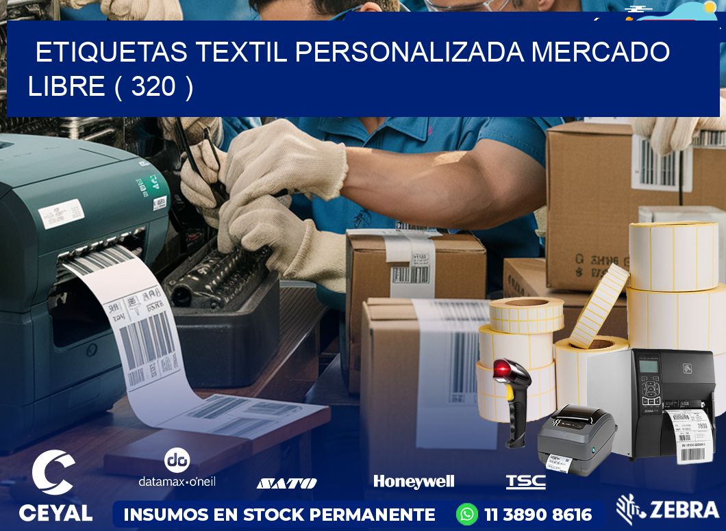 ETIQUETAS TEXTIL PERSONALIZADA MERCADO LIBRE ( 320 )