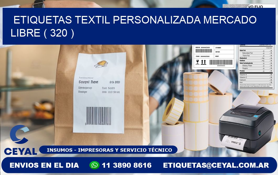 ETIQUETAS TEXTIL PERSONALIZADA MERCADO LIBRE ( 320 )