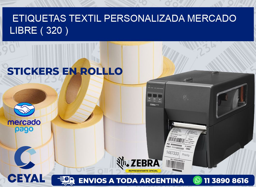 ETIQUETAS TEXTIL PERSONALIZADA MERCADO LIBRE ( 320 )