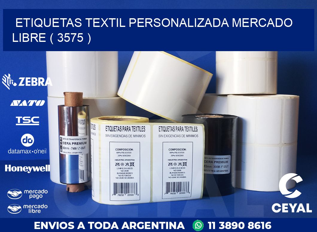 ETIQUETAS TEXTIL PERSONALIZADA MERCADO LIBRE ( 3575 )