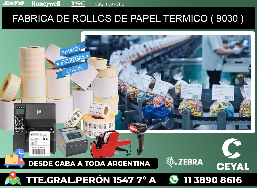 FABRICA DE ROLLOS DE PAPEL TERMICO ( 9030 )