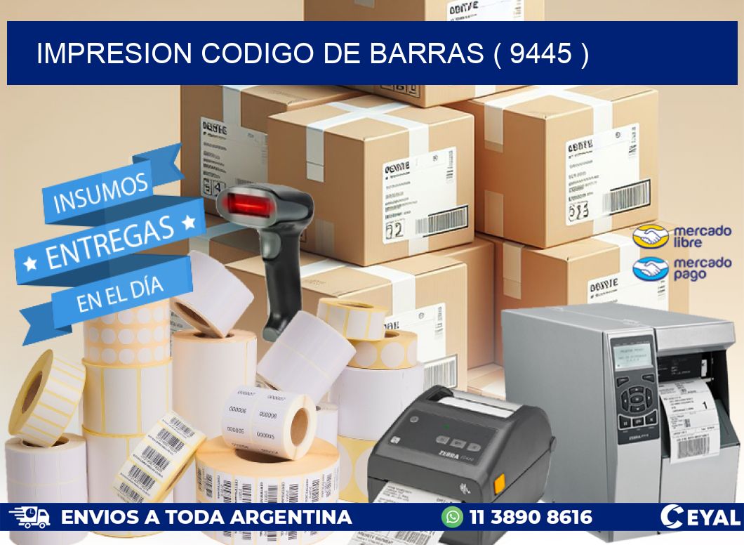 IMPRESION CODIGO DE BARRAS ( 9445 )