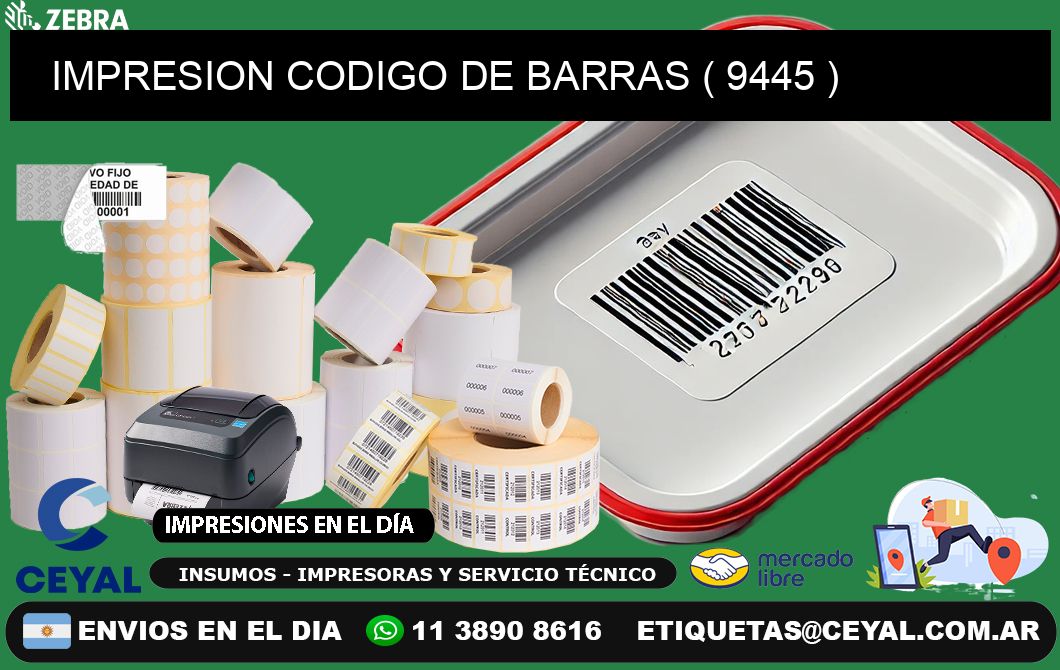 IMPRESION CODIGO DE BARRAS ( 9445 )