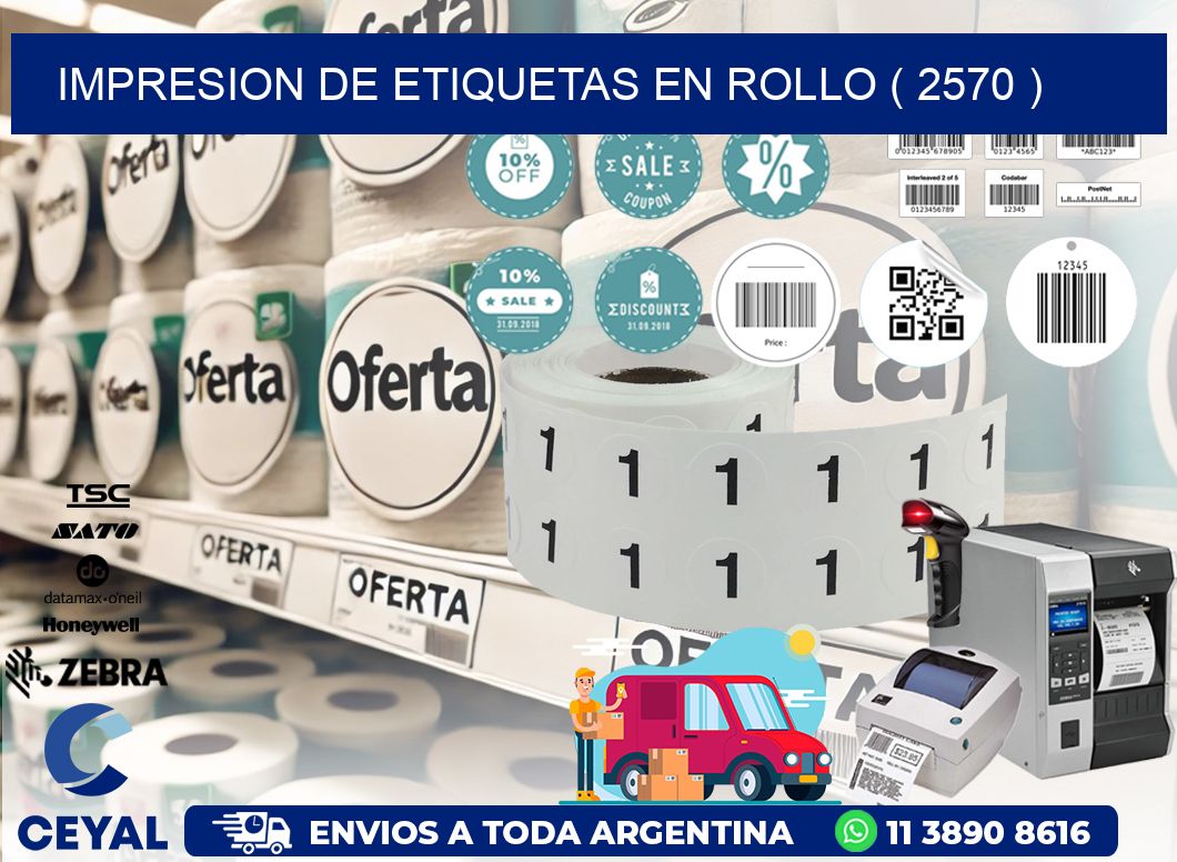 IMPRESION DE ETIQUETAS EN ROLLO ( 2570 )