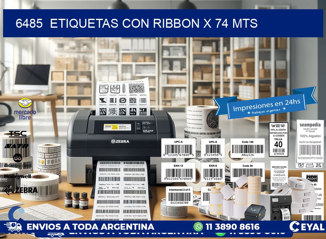 6485  ETIQUETAS CON RIBBON X 74 MTS