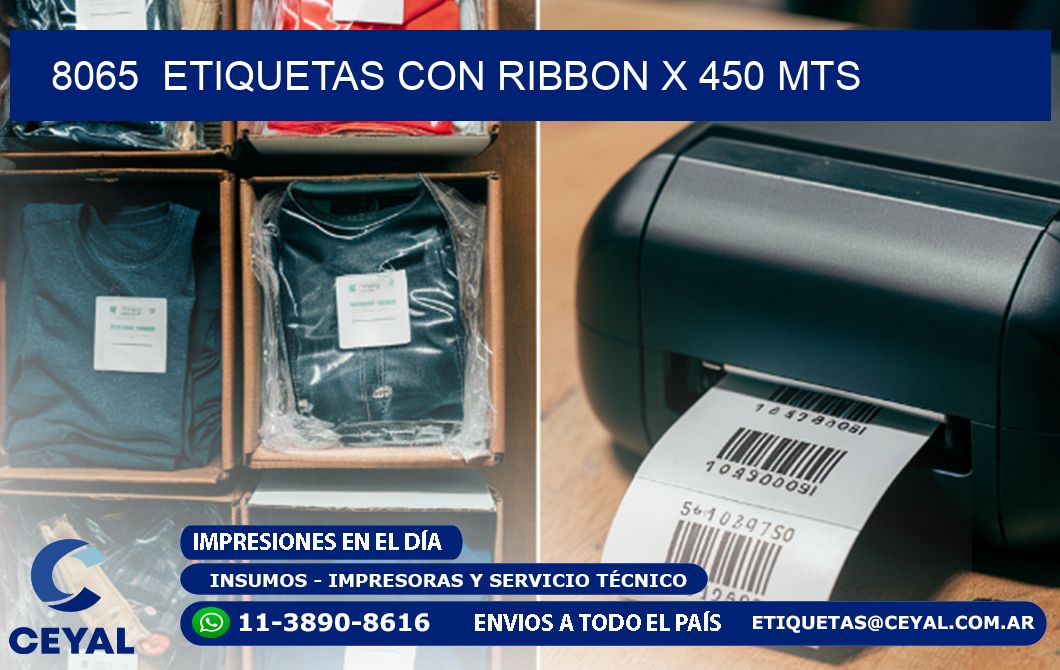 8065  ETIQUETAS CON RIBBON X 450 MTS