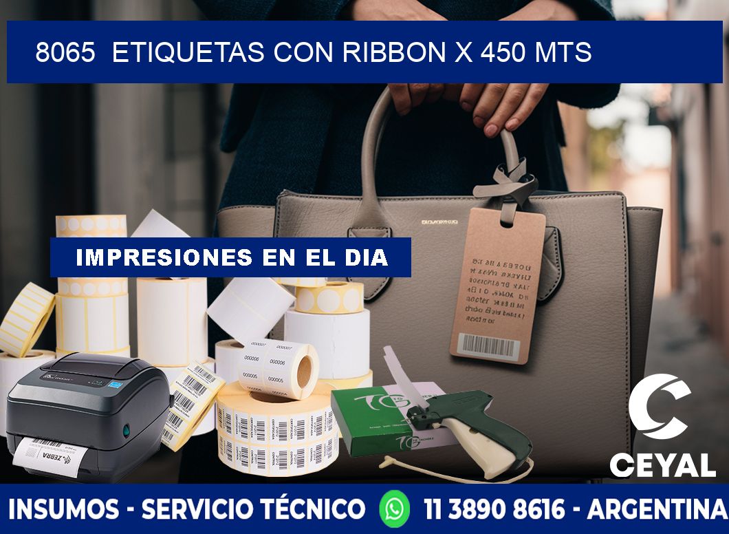 8065  ETIQUETAS CON RIBBON X 450 MTS