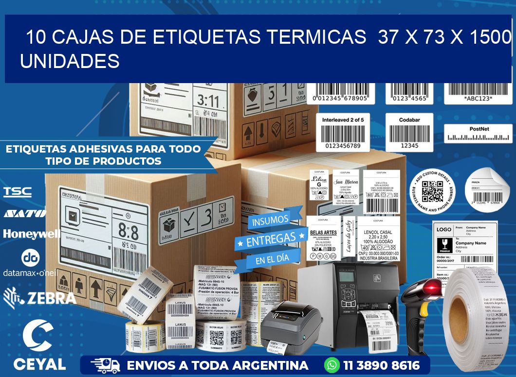 10 CAJAS DE ETIQUETAS TERMICAS  37 x 73 X 1500 UNIDADES