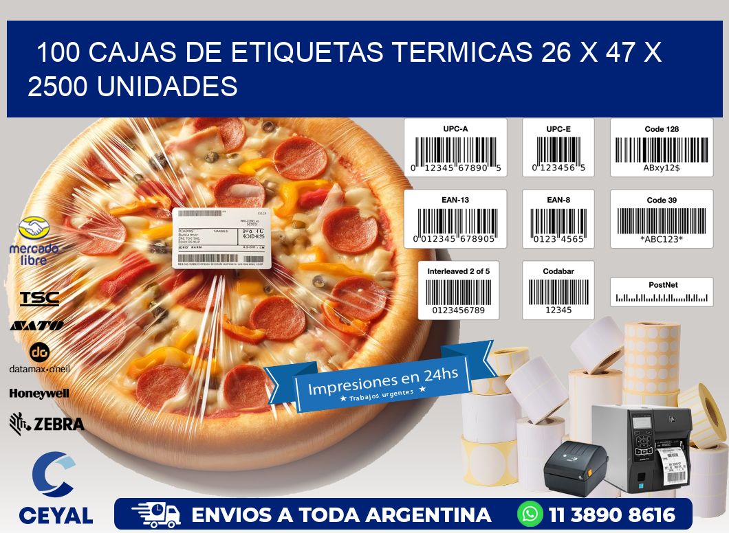 100 CAJAS DE ETIQUETAS TERMICAS 26 x 47 X 2500 UNIDADES