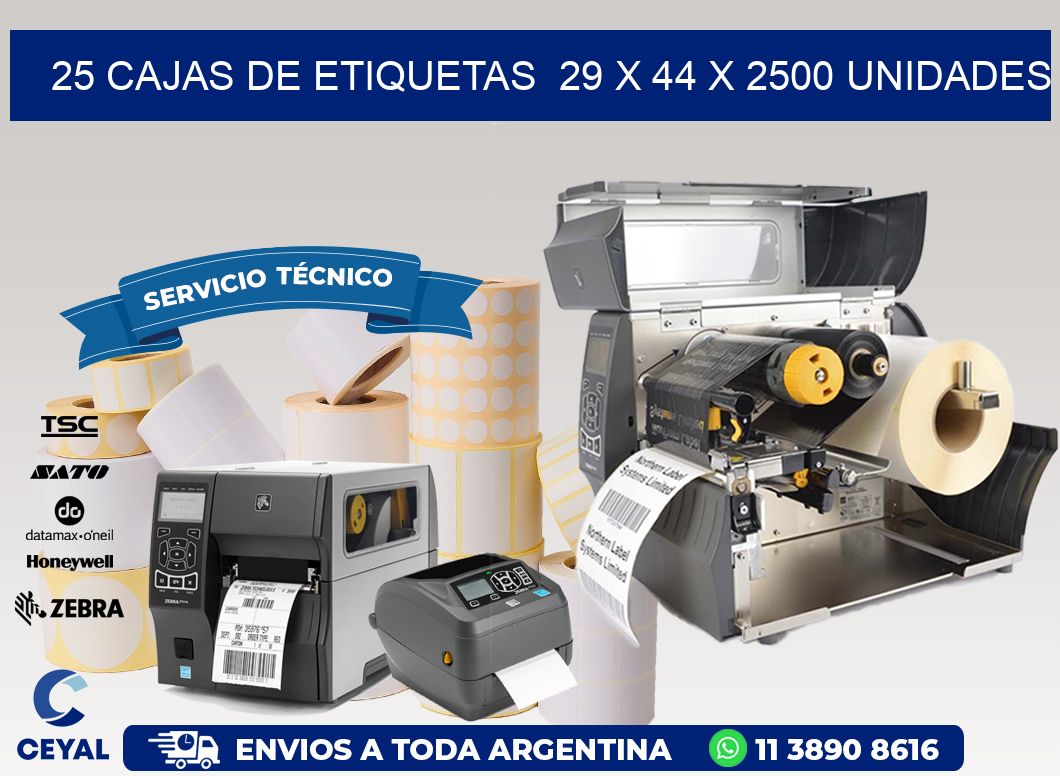 25 CAJAS DE ETIQUETAS  29 x 44 X 2500 UNIDADES