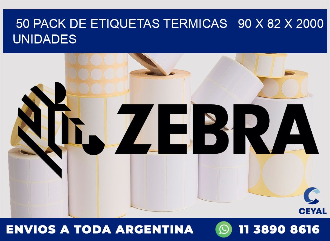 50 PACK DE ETIQUETAS TERMICAS   90 x 82 X 2000 UNIDADES