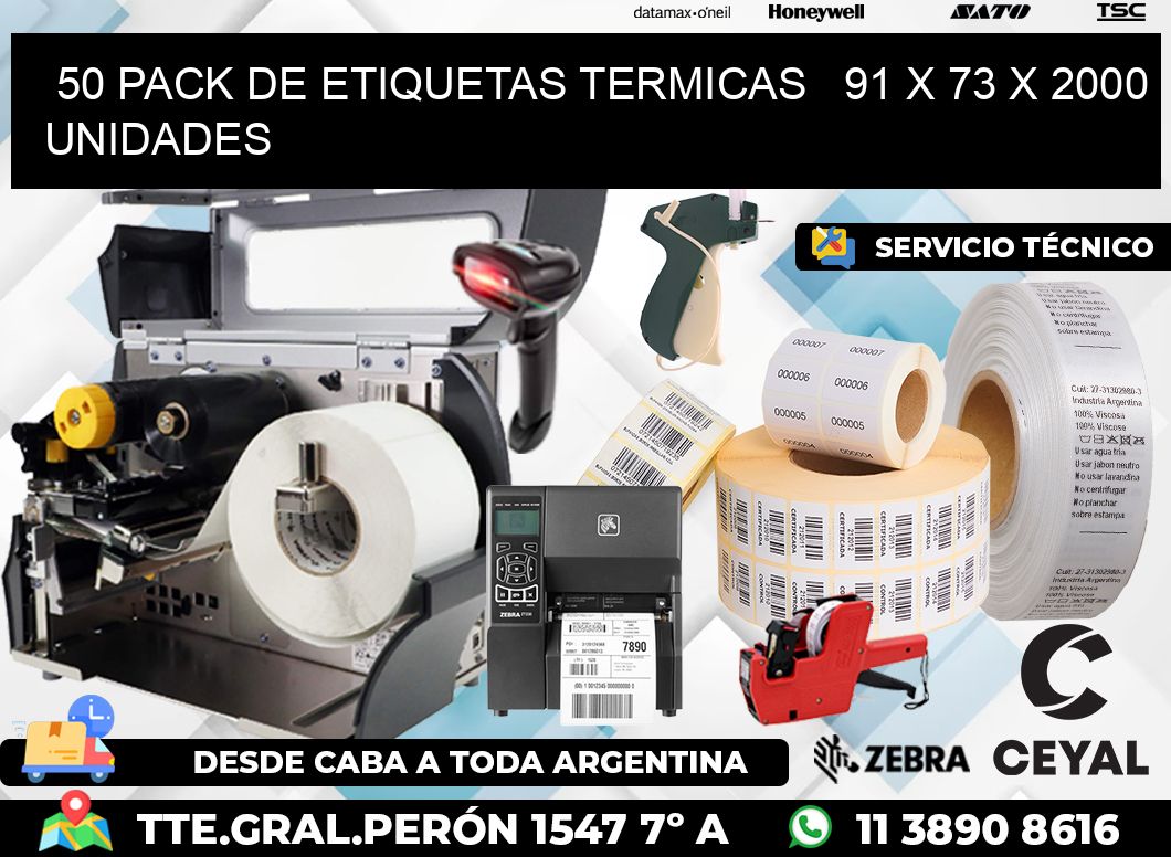 50 PACK DE ETIQUETAS TERMICAS   91 x 73 X 2000 UNIDADES