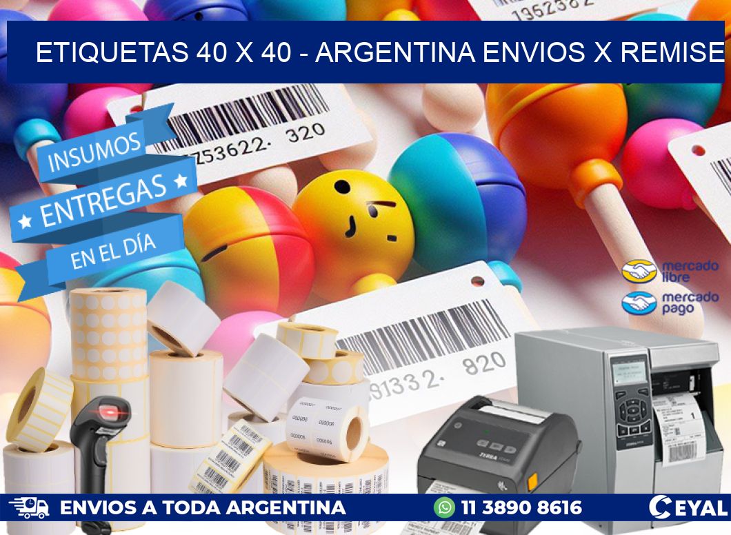 ETIQUETAS 40 x 40 – ARGENTINA ENVIOS X REMISE