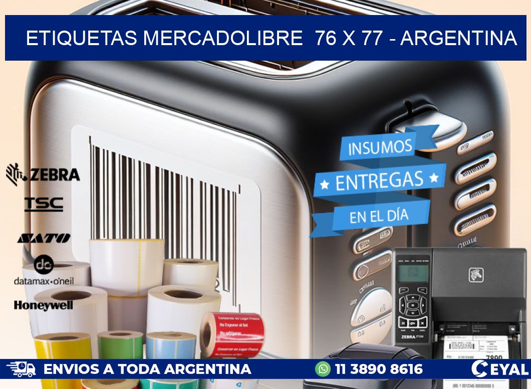 ETIQUETAS MERCADOLIBRE  76 x 77 - ARGENTINA