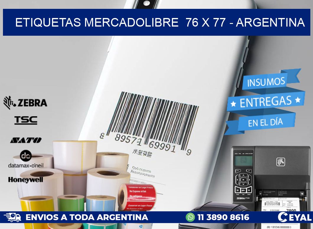 ETIQUETAS MERCADOLIBRE  76 x 77 - ARGENTINA