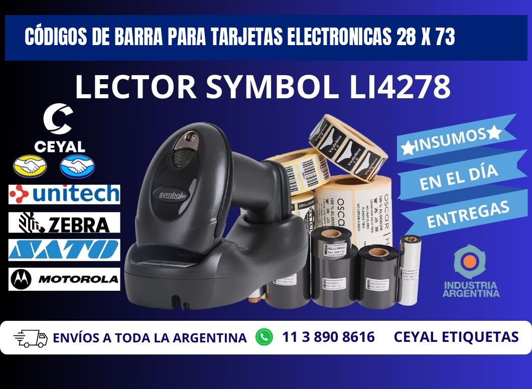 CÓDIGOS DE BARRA PARA TARJETAS ELECTRONICAS 28 x 73