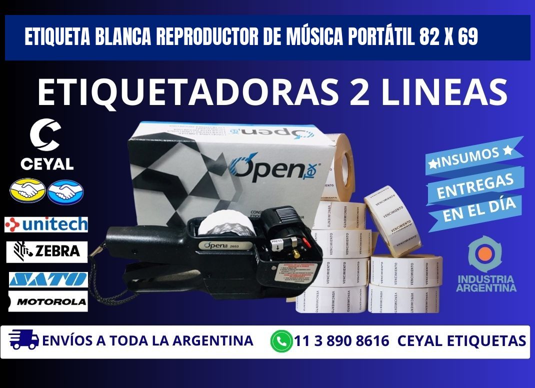 ETIQUETA BLANCA REPRODUCTOR DE MÚSICA PORTÁTIL 82 x 69