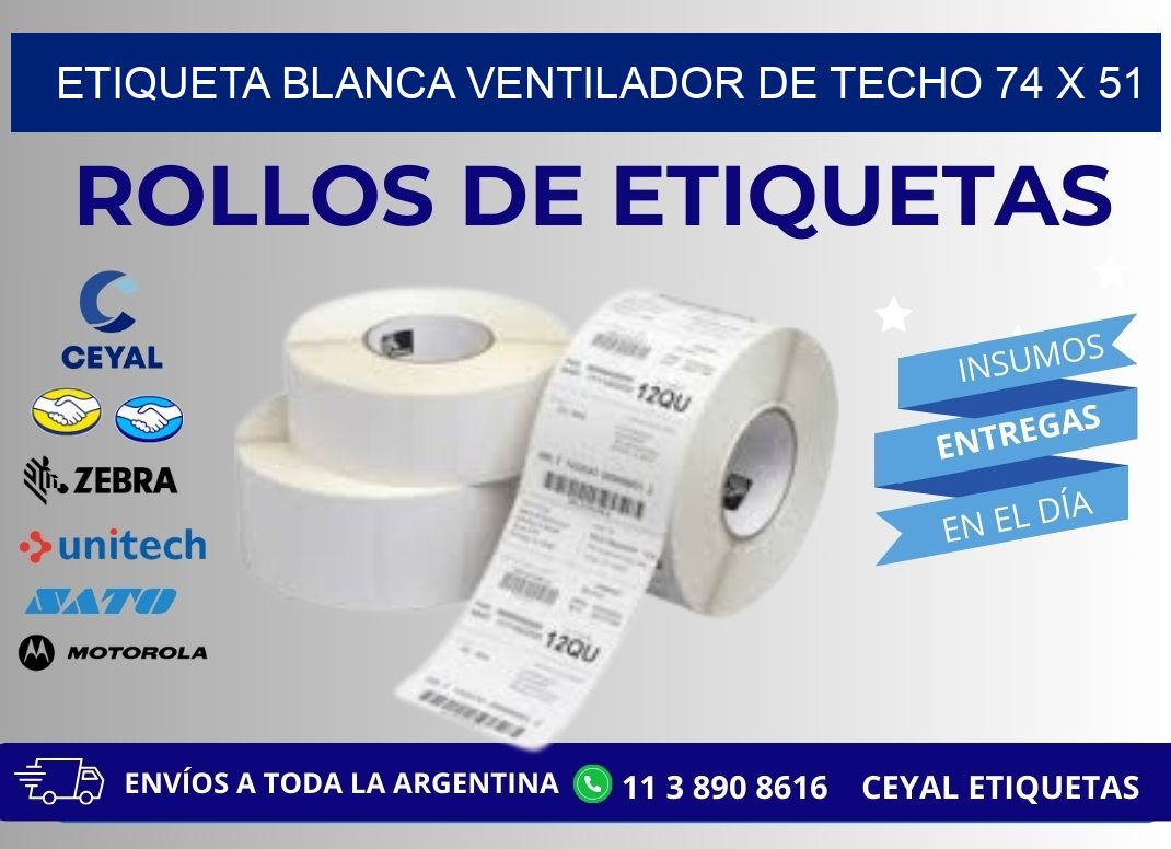 ETIQUETA BLANCA VENTILADOR DE TECHO 74 x 51