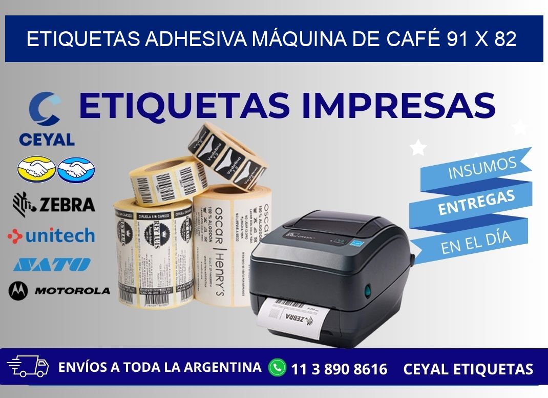 ETIQUETAS ADHESIVA MÁQUINA DE CAFÉ 91 x 82